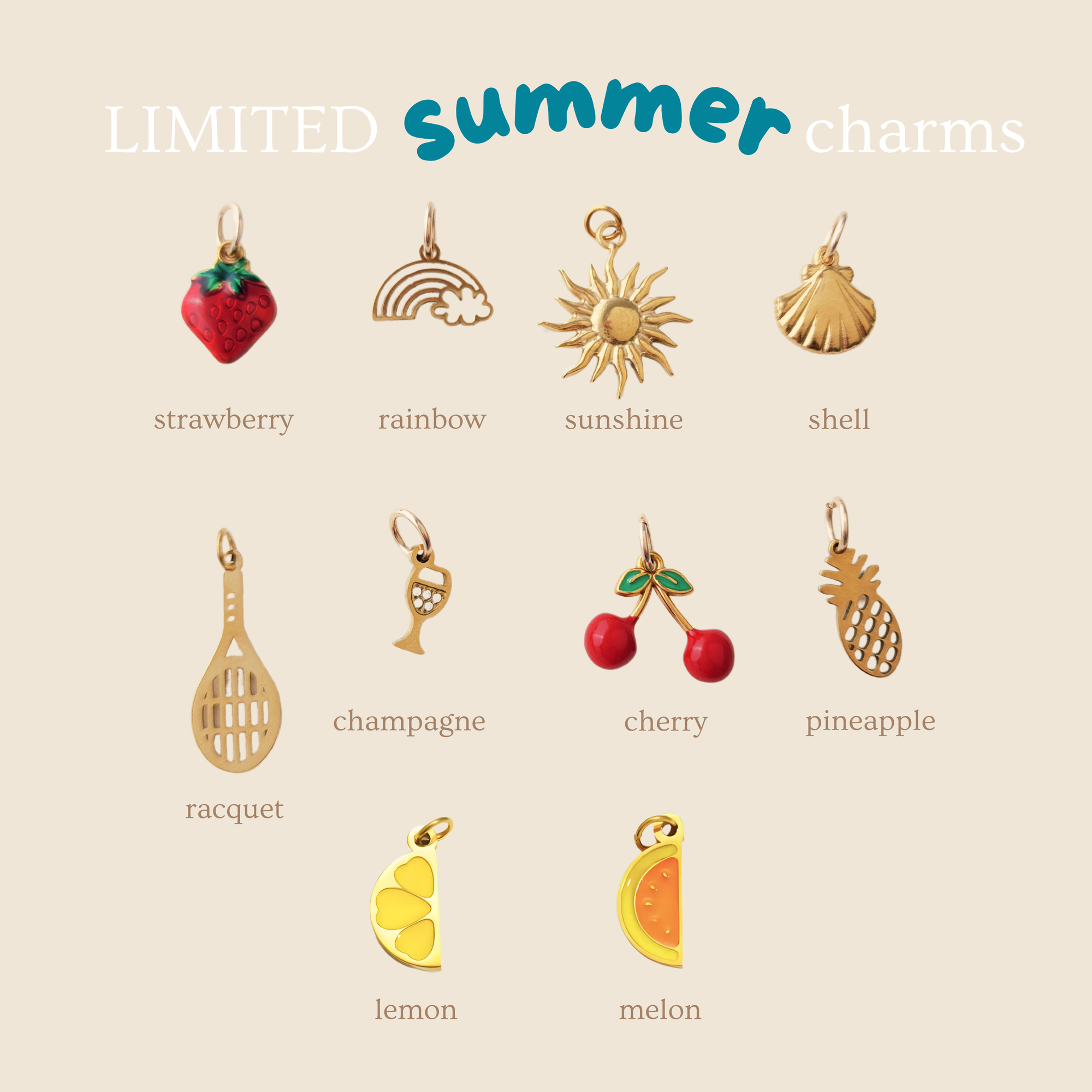 Collection of gold charms with labels on a beige background, featuring &#39;LIMITED summer charms&#39; text.