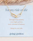 Ride or Die Necklace - Going Golden